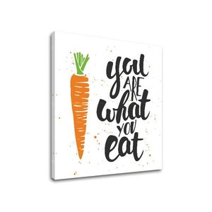 Obraz na zeď s textem You are what you eat (moderní obrazy s textem) obraz