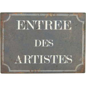 Kovová cedule 21x15 cm Entrée des Artistes – Antic Line obraz