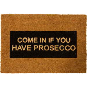Rohožka z přírodního kokosového vlákna Artsy Doormats Come In If you Have Prosecco Glitter, 40 x 60 cm obraz