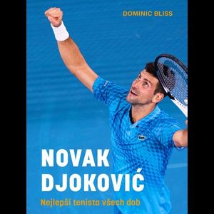 Novak Djoković: Nejlepší tenista všech dob obraz