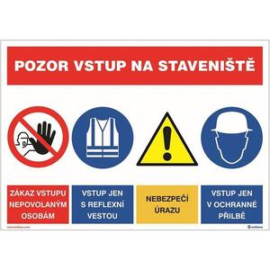 Pozor vstup na staveniště čtyřkombinace 297x210 mm formát A4 plast obraz