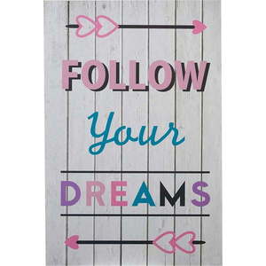 Dětský obrázek 30x45 cm Follow Your Dreams – Premier Housewares obraz