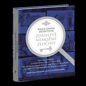 Velká kniha detektivek - Zdánlivě nemožné zločiny obraz