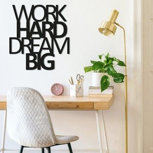 Dekorativní kovový doplněk na zeď Work Hard Dream Big obraz