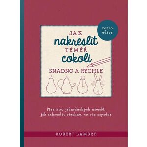 Jak nakreslit téměř cokoli snadno a rychle obraz